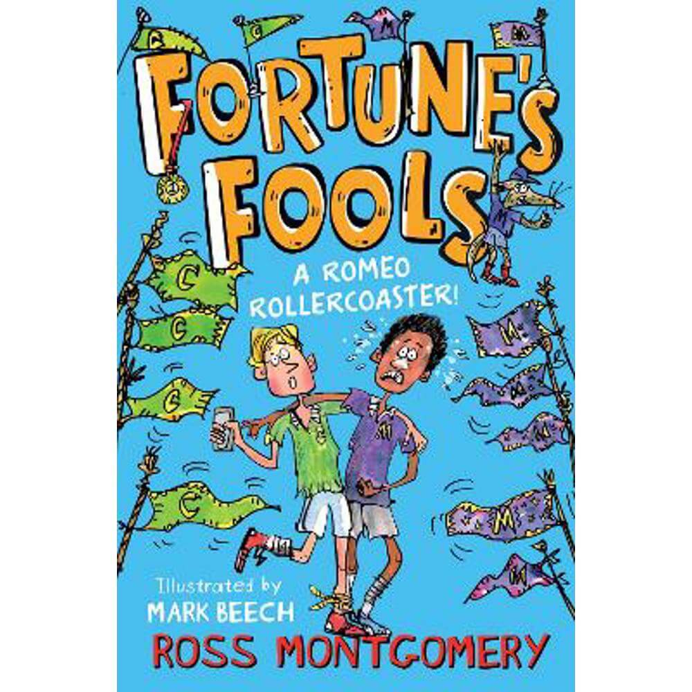 Shakespeare Shake-ups (4) - Fortune's Fools: A Romeo Roller Coaster! (Paperback) - Ross Montgomery